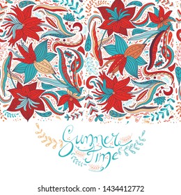 Bright summer card with bright colorful flowers in folk style. Botanical design, lettering summer time. Banner with copy space. Folk art vector ornament. Red and turquoise colors on white background.