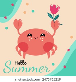 Bright summer card Hello Summer with a funny crab holding a flower on the beach