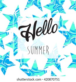 Bright summer card with starfish and hand written text "Hello summer". Colorful summer background