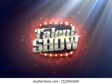 Bright Talent Show sign illuminated by spotlights. Vector illustration.