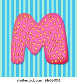 Bright tasty letter M from the children's strawberry alphabet. Vector EPS 10.