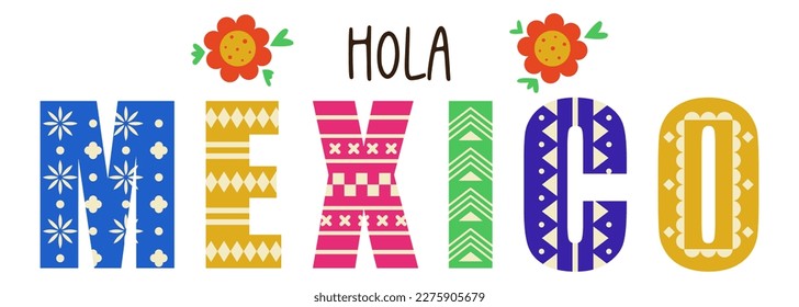 Bright text HOLA MEXICO on white background