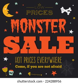 Bright trick or treat poster in vector. Stylish illustration with monsters halloween typographic. Poster design in hipster style. Happy Halloween party, kids. Hot prices everywhere.