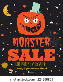 Bright trick or treat poster in vector. Stylish illustration with monsters halloween typographic. Poster design in hipster style. Happy Halloween party, kids. Hot prices everywhere.