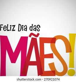 Bright typographic Portuguese "Happy Mother's Day" card in vector format.