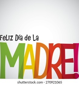 Bright typographic Spanish "Happy Mother's Day" card in vector format.