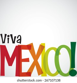 Bright Typographic Viva Mexico Card In Vector Format.