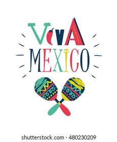 Bright typographic (Viva Mexico) in vector format.