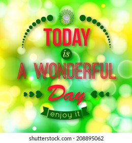 Bright typographical background with sunshine and blurred lights. 