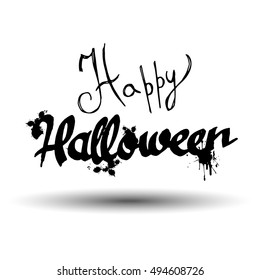 Bright vector illustration, poster, postcard for Happy Halloween. Modern and stylish hand drawn lettering. Quote. Hand painted inscription. Text banner or background for Halloween Party Night.