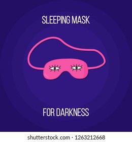 Bright vector illustration with sleeping mask, and text "Darkness for sleep". Can be used for themed design, marketing, advertisement.