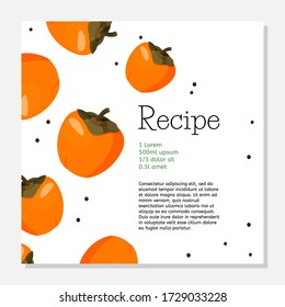 Bright vector illustration of whole persimmon. Fresh cartoon fruit design template for article or recipe with hand lettering.
