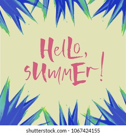 Bright vector lettering illustration "Hello, summer!" Amazing handmade calligraphy poster for shirt design print, postcard, card, invitation, icon, logo, badge