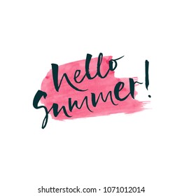 Bright vector lettering illustration with pink brushstroke background "Hello, summer!" Amazing handmade calligraphy poster for shirt design print, postcard, card, invitation, icon, logo, badge