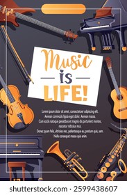 Bright vector music flyer featuring a bass guitar, grand piano, violin, trumpet, saxophone, and the text Music is Life. Suitable for banners and posters  
