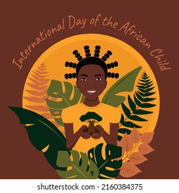 Bright vector postcard dedicated to the International African Children's Day on June 16. Girl holding a symbol of Africa - baobab, on a background of plants. 