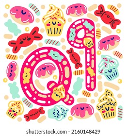 Bright vector poster with alphabet letter Q and lots of sweet kawaii doodles. Bright cartoon stickers, sweets, cupcakes, lettering for children, study, school, printing, textiles, typography, decor