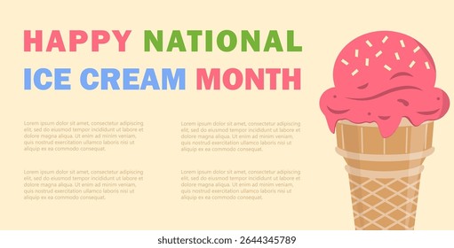 Bright vector poster celebrating July as National Ice Cream Month. Colorful ice cream cones and popsicles in flat style. Perfect for summer ads, banners, prints, and social media.