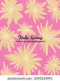 Bright yellow flowers on a vibrant pink background with "Hello Spring" text—perfect for spring holidays, Mother’s Day, Women's Day, and seasonal greetings.