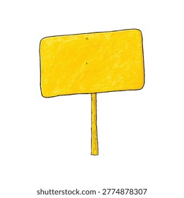 Bright yellow rectangular placard mounted on a thin wooden stake hand drawn style