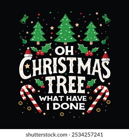 Brighten your holidays with the delightful "Oh Christmas Tree" design! Perfect for apparel and decor, it embodies the essence of Christmas joy!