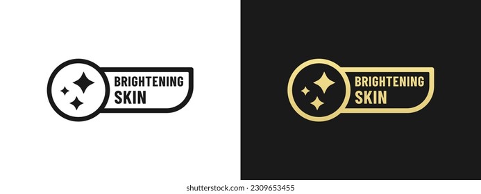 Brightening skin label or Brightening skin sign vector isolated in flat style. Best Brightening skin label for product packaging design element. Brightening skin sign for packaging design element.