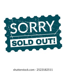 A brightly coloured stamp with the words Sorry, sold out prominently displayed for use by retailers to inform customers that an item is no longer available.