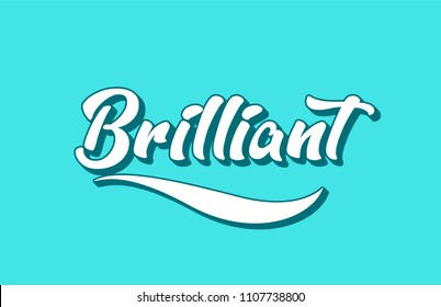 Brilliant Hand Written Word Text Typography Stock Vector (Royalty Free ...