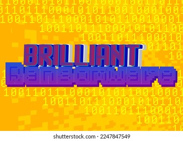 Brilliant Ransomware. Pixelated word with geometric graphic background. Vector cartoon illustration.