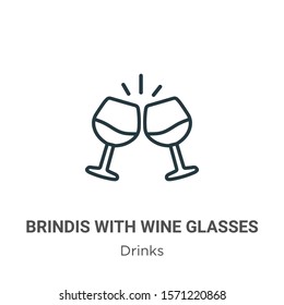 Brindis with wine glasses outline vector icon. Thin line black brindis with wine glasses icon, flat vector simple element illustration from editable drinks concept isolated on white background