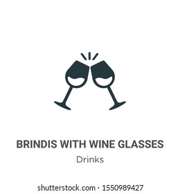 Brindis with wine glasses vector icon on white background. Flat vector brindis with wine glasses icon symbol sign from modern drinks collection for mobile concept and web apps design.