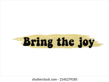 bring the joy vector hand drawn