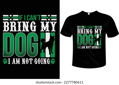 Bring my dog t-shirt design artwork, Vector illustration design for fashion fabrics, textile graphics, prints.