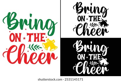 Diseño de camiseta de Cheer, diseño de camiseta de tipografía de día de Navidades, diseño de camiseta de Vector de tipografía de Navidades