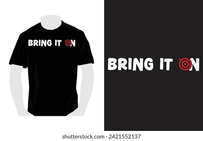 Bring it on .Darts T Shirts Design, Darts Lover, Darts game, sports