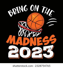 Bring On The Madness 2023 Happy March Madness