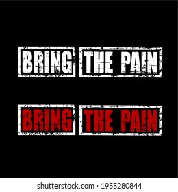 Bring The Pain Quotes Fitness Motivation