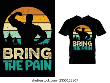 Bring The Pain Vintage Design