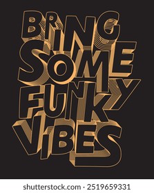 Trae un poco de diseño de camisa de vibraciones funky con trazos 3D