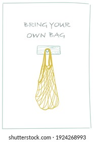 Bring your own bag. Drawing with text isolated on white background.