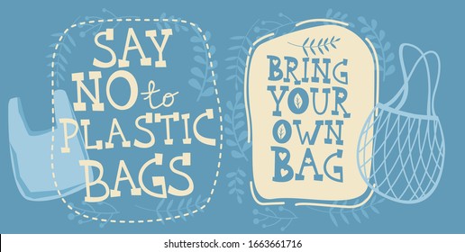 Bring your own bag hand drawn text with reusable string-bag. Say no to plastic ecological concept