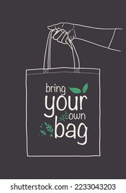 Bring your own bag poster. Zero waste vector illustration with hand holding reusable bags on black background