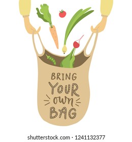 Bring your own bag. Vector illustration of cloth bag with lettering. 