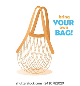 Bring your own bag. Zero waste concept