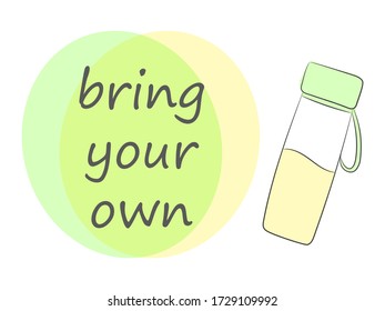 Bring Your Own Bottle. Zero Waste Illustration. Badge for Eco Friendly Lifestyle, Shopping. Reusable Hand Drawn Jar