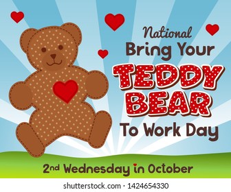 Bring Your Teddy Bear to Work and School Day, national holiday in USA on second Wednesday in October, hearts and love, grass lawn, blue sky background. Don't forget your teddy bear!