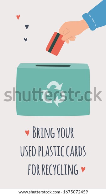Bring your used plastic cards for\
recycling. Safe disposal of gift plastic cards. Bin for recycling.\
Hand drawn motivation vector\
illustration.