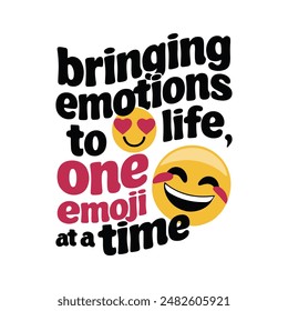 Bringing emotions to life, one emoji at a time, World Emoji Day vector greeting card. 17 of July.