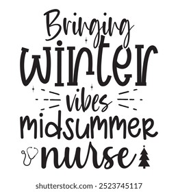 bringing winter vibes midsummer nurse