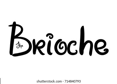 Brioche  illustration for menu, cards, patterns, wallpaper. Brioche hand drawn  logo